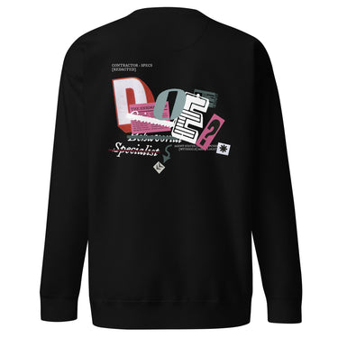 Back view of a solid-colored sweatshirt. A large, chaotic collage graphic on the upper back features large, stylized letters 'D' ‘O’ and 'E' mixed with numerous blocks of text in various collage lettering, resembling a ransom note or a deconstructed flyer.