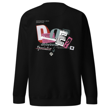 Back view of a solid-colored sweatshirt. A large, chaotic collage graphic on the upper back features large, stylized letters 'D' ‘O’ and 'E' mixed with numerous blocks of text in various collage lettering, resembling a ransom note or a deconstructed flyer.