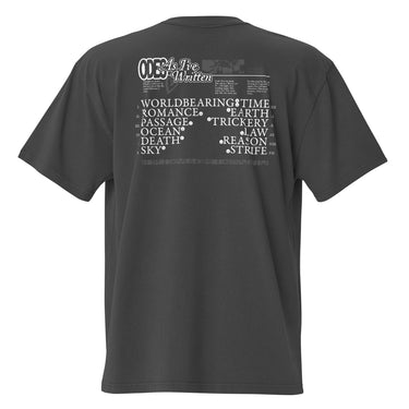 Back view of an oversized tee in black. The design includes stylized text at the top reading ‘ODES As I’ve Written’ with a small decorative image beside it. Below this header, a grid-like arrangement lists words in Roman numeral order, such as ‘WORLD,’ ‘ROMANCE,’ ‘PASSAGE,’ ‘OCEAN,’ ‘DEATH,’ ‘SKY,’ ‘TIME,’ ‘EARTH,’ ‘TRICKERY,’ ‘LAW,’ ‘REASON,’ and ‘STRIFE.’ The typography mixes serif and decorative styles, giving the shirt a poetic, vintage-inspired aesthetic.
